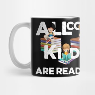 all cool kids are reading Mug